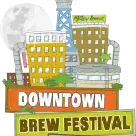 DOWNTOWN BREW FESTIVAL!