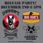 Desert Dogs Good Boy Lager Release!